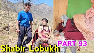 Shabir Lobukh  Part 93  Kashmiri Drama  Ft Owais Dar Marialart [upl. by Luapnaej918]