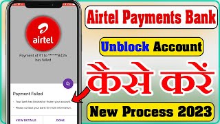 Airtel Payments Bank your bank has blocked or frozen your account  Unblock Account  Phonepe issue [upl. by Low]