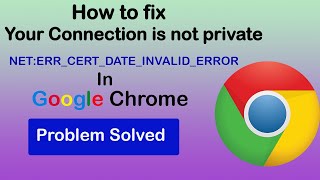 Your Connection is not private in Google chrome  NETERR CERT DATE INVALID ERROR  SP SKYWARDS [upl. by Zoellick]