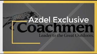 Azdel  Coachmen Exclusive [upl. by Brest]