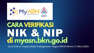 Cara Verifikasi NIK dan NIP di myasnbkngoid Berdasarkan Surat Edaran Kepala BKN No 2 Tahun 2024 [upl. by Atinra]