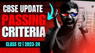 New Passing Criteria 🔥Class 12 CBSE 202324 Boards Class 12  CBSE Passing Criteria Class 12 😱😭 [upl. by Anirbaz]