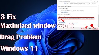 Maximized window won’t drag problem in Windows 11  3 Fix [upl. by Tsnre]