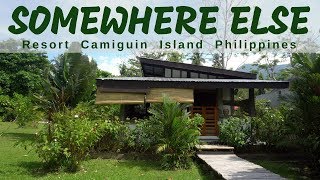 SOMEWHERE ELSE BOUTIQUE RESORT CAMIGUIN  PHILIPPINES [upl. by Ely161]