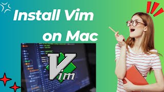 How to install Vim in Mac  Install Vim Editor in MacOS [upl. by Cheyney]