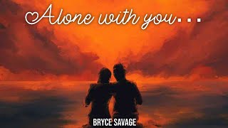 Bryce Savage  Alone With You Instrumental [upl. by Colwen]