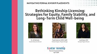 Rethinking Kinship Licensing Strategies for Equity Family Stability and Long term Child Well [upl. by Zeeba566]