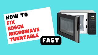 Bosch Microwave Turntable Troubleshooting Made Simple [upl. by Sclater]