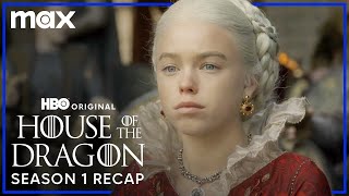 House of the Dragon Season 1 Recap  House of the Dragon  Max [upl. by Horacio]