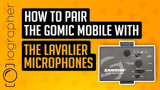 How to pair the GoMic Mobile with the lavalier microphones [upl. by Mettah]