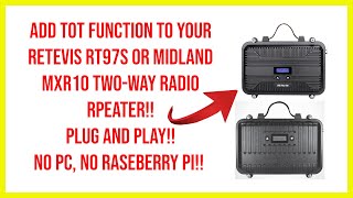 🔺 add TOT function to your Retevis RT97S or Midland MXR10 twoway radio repeater🔺 [upl. by Aldin406]