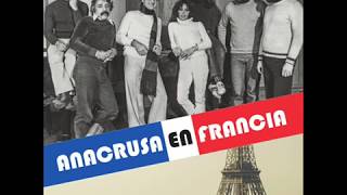 Anacrusa  En Francia Full Album [upl. by Nnylsoj]