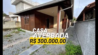 Casa AVERBADA liberada para FINANCIAMENTO BANCÁRIO  3 dormitórios a venda em Balneário Barra do Sul [upl. by Seldan]