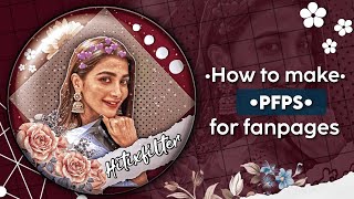 How to make Pfpsprofile picture for fanpages 💜  Picsart editing tutorial 🌻  Hitis creation [upl. by Penny800]