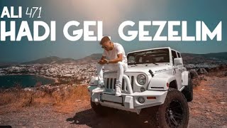 ALİ471 HADİ GEL GEZELİM اغنية تركية مترجمة عربي  هيا تعالي نتنزه [upl. by Attesoj]