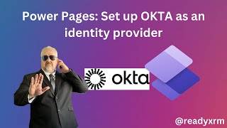 Power Pages Set up OKTA as an identity provider [upl. by Etem]