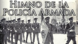 Spanish State March Himno de la Policía Armada  Hymn of the Armed Police [upl. by Babbette352]