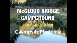 McCloud Bridge Campground  Lake Shasta CA [upl. by Ailasor466]