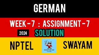 NPTEL German Week 7 Assignment 7 solution [upl. by Eisserc]