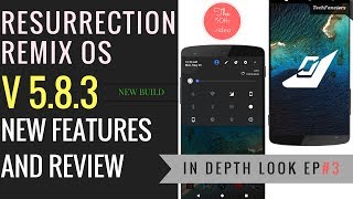 Official Resurrection Remix OS v 583  New Features and Configurations  A depth look EP 3 [upl. by Grati855]