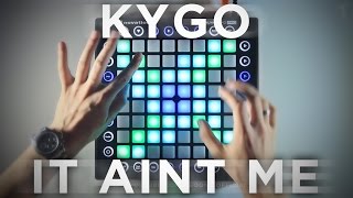 Kygo amp Selena Gomez  It Aint Me Beau Collins Remix  Launchpad CoverRemix [upl. by Galen]