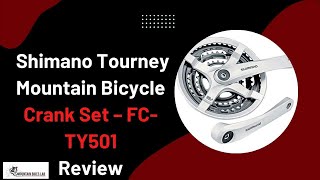 Shimano Tourney Mountain Bicycle Crank Set – FCTY501 Review [upl. by Anaihk]