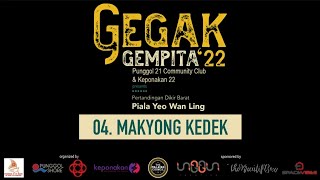 GEGAK GEMPITA 2022  MAKYONG KEDEK gegakgempita2022 keponakan22 praharaswara [upl. by Mick]