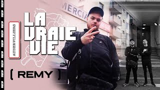 Rémy  La Vraie Vie Aubervilliers 93300 [upl. by Brezin]