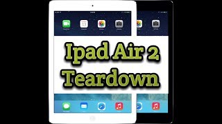 Apple Ipad Air 2 Teardown A1566 and A1567 lcd and touch screen replacement guide 2018 [upl. by Neelie]