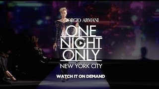 Giorgio Armani  One Night Only New York City  Fashion Show [upl. by Akem686]