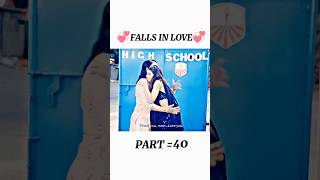 School Love Story 😘💞🌺  Part 40 🥀❤️ schoollovestory shorts love collegelovestory lovestory [upl. by Audwin]