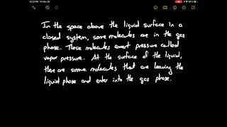 Explain why the development of a vapor pressure above a liquid in a closed container represents an e [upl. by Pascia]