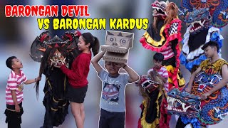 DRAMA B0C1L MAIN BARONGAN PART 01  BARONGAN DEVIL SULTAN VS BARONGAN KARDUS [upl. by Yttiy]