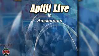 Aptijt  Live In Amsterdam FULL ALBUM [upl. by Conlon]