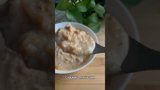 Caramel payasam video recipe caramel payasam kheer ricekheer kheerrecipe [upl. by Mellar]