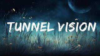 Melanie Martinez  TUNNEL VISION Lyrics  1 Hour Lyrics Version [upl. by Killam]