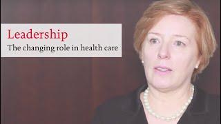 The changing role of leadership in healthcare [upl. by Magdala]