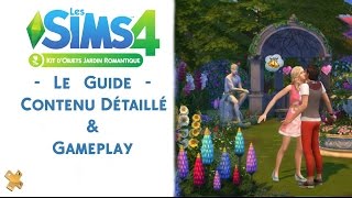 Les Sims 4  Jardin Romantique  Guide – contenu et gameplay [upl. by Zanas]