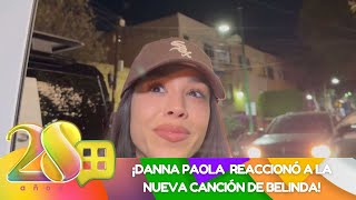 Danna Paola opinó sobre la nueva canción de Belinda  Programa del 6 de febrero 2024  Ventaneando [upl. by Eiromem]