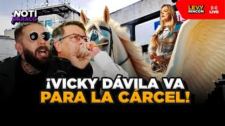 ¡Vicky Dávila está asustada ¡Se va para la cárcel  NOTIPARACO EN VIVO LEVY RINCÓN [upl. by Pages446]