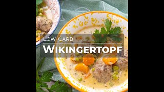 Wikingertopf 🍵 LowCarb Rezept [upl. by Anikat]