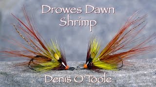 The Drowes Dawn Irish Shrimp Fly by Denis OToole [upl. by Alwin]