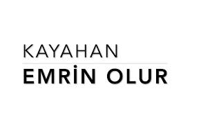 Kayahan  Emrin Olur [upl. by Towill668]