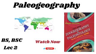 Paleogeography Lec 2 ZoogeographyBSCBS [upl. by Turoff]