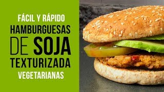 Hamburguesas de Soja Texturizada de Mercadona Vegetarianas Fácil y Rápido  Soya RealFood [upl. by Arres]