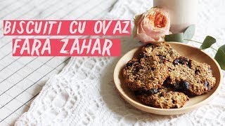 Biscuiti cu ovaz fara zahar  Vegan cookies [upl. by Aihsoem]