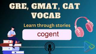 cogent  word meaning ep0019 [upl. by Reg266]