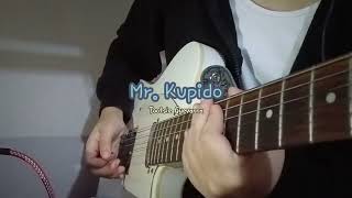 Mr Kupido  Tootsie Guevara Guitar cover [upl. by Konrad]