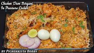 CHICKEN DUM BIRYANI IN PRESSURE COOKER FOR BACHELORS కూకర్ లో చికెన్ దమ్ బిర్యానీ రెస్టారెంట్ స్టైల్ [upl. by Edd]