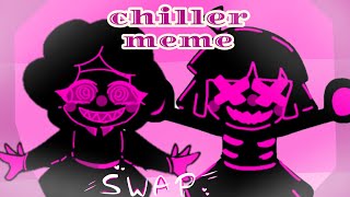 🍃Chiller Meme Fnf GenderSwap🌹Cringe [upl. by Puritan]